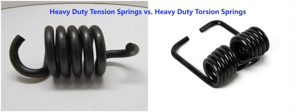 Heavy Duty Tension Springs vs. Torsion Springs